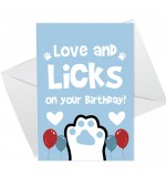 A6 Folded Card P - On Your Birthday Love And Licks