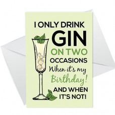 A6 Folded Card P - Birthday Drink Gin On Two Different Occasions