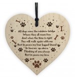 WOODEN HEART - 100mm - All Dogs Cross The Rainbow Bridge