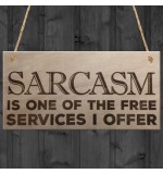 WOODEN PLAQUE - 200x100 - Sarcasm Free Services