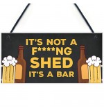 FP - 200X100 - Novelty Not A Shed Its A Bar Black Yellow