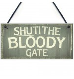 FP - 200X100 - Shut the bloody gate