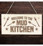 WOODEN PLAQUE - 200x100 - Welcome To The Mud Kitchen