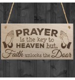 WOODEN PLAQUE - 200x100 - Prayer is the Key To Heaven