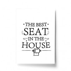 A4 Print - Black Best Seat In The House