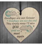 WOODEN HEART - 100mm - Goodbyes are not forever