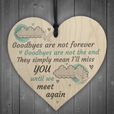 WOODEN HEART - 100mm - Goodbyes are not forever