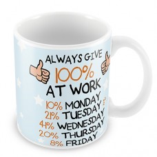 Mug - Always 100% At Work