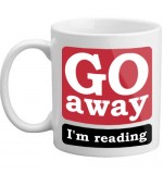 MUG - Go Away Im Reading