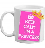 MUG - Keep Calm Im A Princess