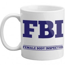 MUG - FBI Female Body Inspector