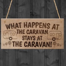 WOODEN PLAQUE - 200x100 - What Happens At The Caravan Stays At The Caravan