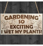 WOODEN PLAQUE - 200x100 - Gardening Wet My Plants