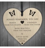 WOODEN HEART - 100mm - Braver Stronger Beautiful Loved