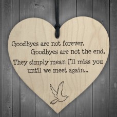 WOODEN HEART - 100mm - Goodbyes are not forever