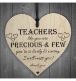 WOODEN HEART - 100mm - Teachers Precious and Few
