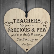 WOODEN HEART - 100mm - Teachers Precious and Few