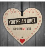 WOODEN HEART - 100mm - You Are An Idiot Hearts