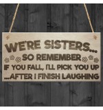 WOODEN PLAQUE - 200x100 - Sisters Fall Finish Laughing