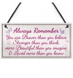 FOAM PLAQUE - 200X100 - Braver Stronger Beautiful - Vintage