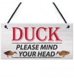 FOAM PLAQUE - 200X100 - Duck Mind Your Head