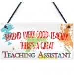 FOAM PLAQUE - 200X100 - Behind Teacher Great Teaching Assistant