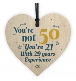 WOODEN HEART - 100mm - Birthday Youre Not 50