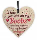 WOODEN HEART - 100mm - Love You With All My Boobs