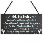 FP - 200X100 - Hot Tub Rules Stress Free Zone