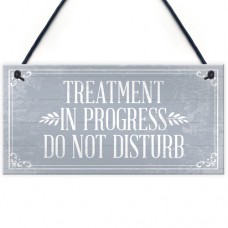 FP - 200X100 - Treatment In Progress Do Not Disturb