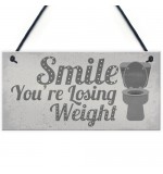FP - 200X100 - Toilet Smile Youre Losing Weight