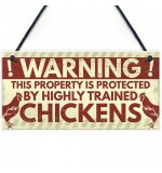 FP - 200X100 - Warning Highly Trained Chickens