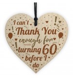 WOODEN HEART - 100mm - Cant Thank You Enough Turning 60
