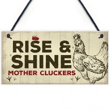 FP - 200X100 - Rise And Shine Mother Cluckers